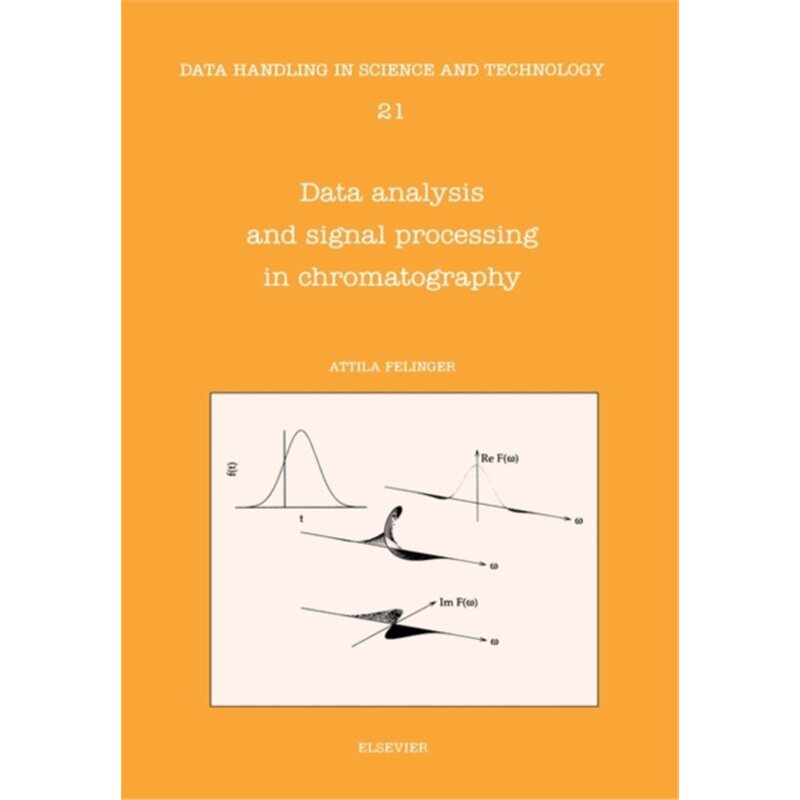 预订不退不换Data Analysis and Signal Processing in Chromatography[9780444820662]