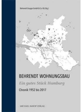 预订【德语】 Behrendt Wohnungsbau. Ein gutes Stück Hamburg:Chronik 1952 bis 2017