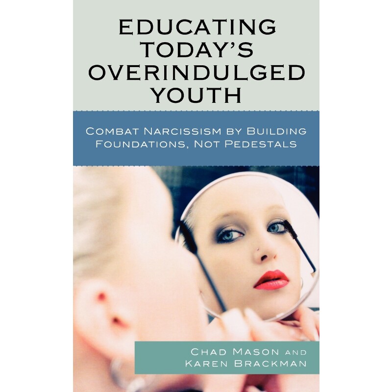 按需印刷不退不换Educating Today's Overindulged Youth[9781607092056]