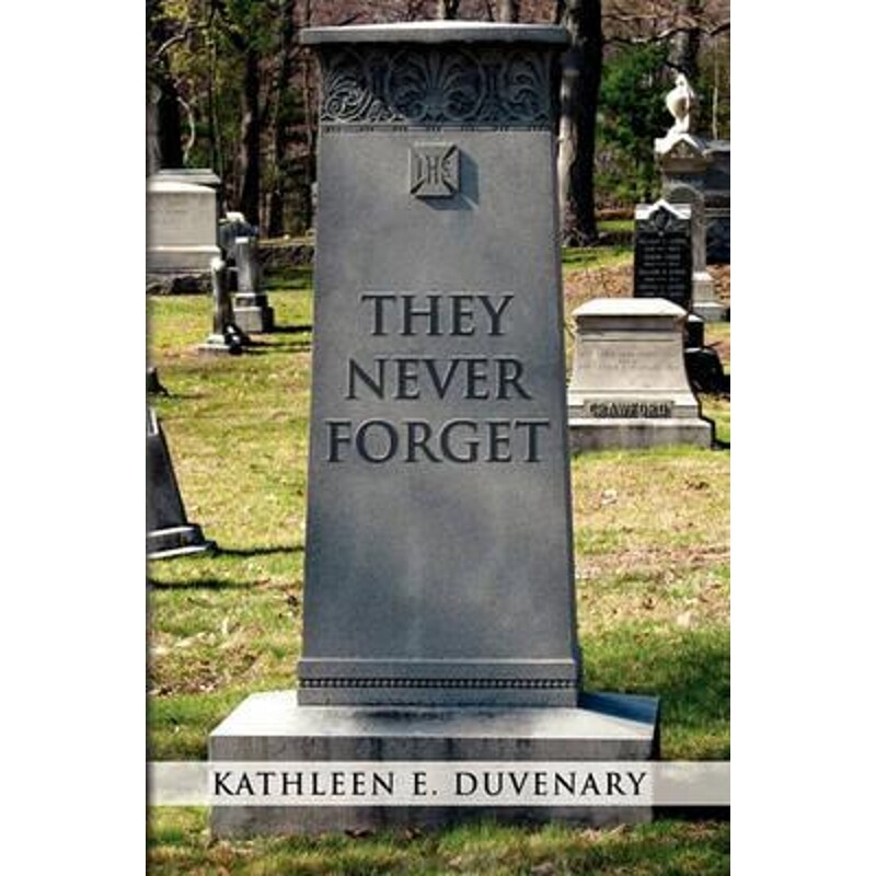 按需印刷不退不换They Never Forget[9781441535221]