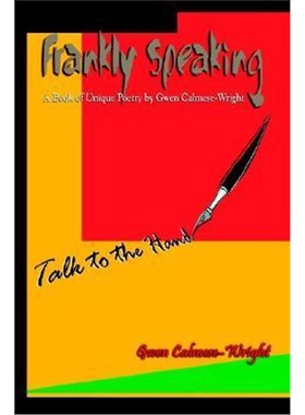 按需印刷Frankly Speaking:A Book of Unique Poetry[9781403347596]