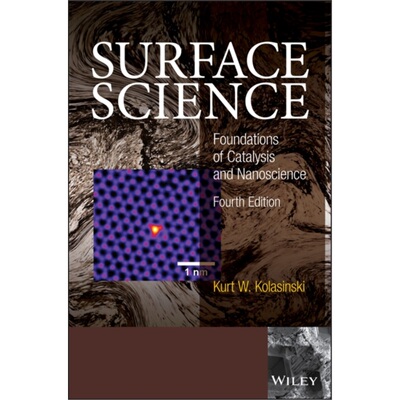 预订不退不换Surface Science:Foundations of Catalysis and Nanoscience[9781119546634]