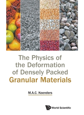 按需印刷The Physics of the Deformation of Densely Packed Granular Materials[9781786348234]