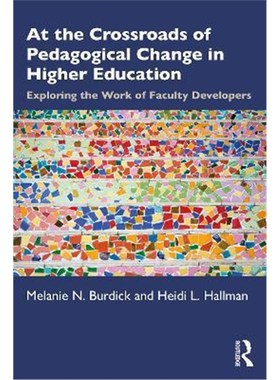 按需印刷 At the Crossroads of Pedagogical Change in Higher E