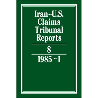 按需印刷不退不换Iran-U.S. Claims Tribunal Reports: Volume 8[9780521464420]