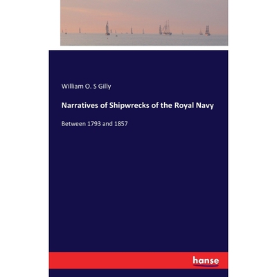 按需印刷不退不换Narratives of Shipwrecks of the Royal Navy[9783741180224]