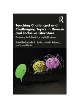 按需印刷不退不换TF Teaching Challenged and Challenging Topics in Diverse and Inclusive Literatu[9781032283029]