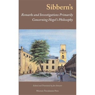 预订Sibbern's Remarks and Investigations Primarily Concerning Hegel's Philosophy[9788763545983]