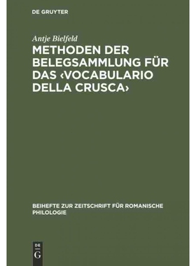 按需印刷DEG Methoden der Belegsammlung für das ?Vocabulario della Crusca?[9783484522619]