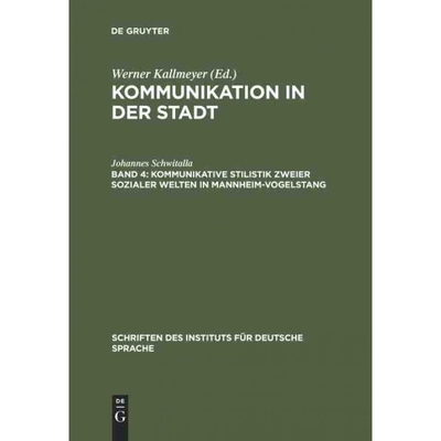 按需印刷DEG Kommunikative Stilistik zweier sozialer Welten in Mannheim Vogelstang[9783110143836]
