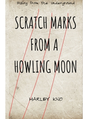 按需印刷Scratch Marks From A Howling Moon[9781088058343]