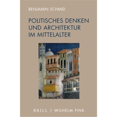 预订【德语】Politisches Denken und Architektur im Mittelalter: