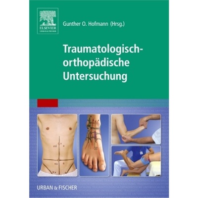 预订【德语】Traumatologisch-Orthopadische Untersuchung[9783437234019]
