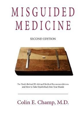 按需印刷Misguided Medicine[9780692629307]