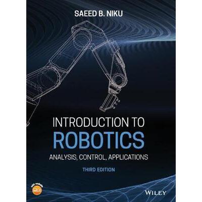 按需印刷不退不换Introduction to Robotics:Analysis, Control, Applications[9781119527626]
