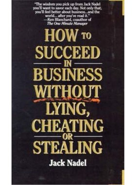 按需印刷How to Succeed in Business Without Lying, Cheating or Stealing[9780595144983]
