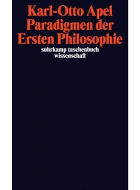 预订【德语】 Paradigmen der Ersten Philosophie:Zur reflexiven, transzendentalpragmatis