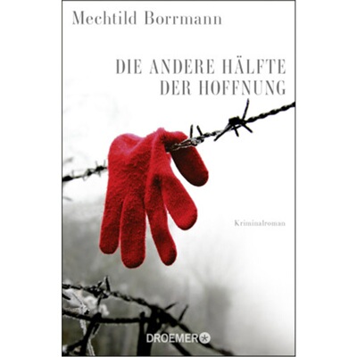 预订【德语】Die andere Halfte der Hoffnung[9783426304839]