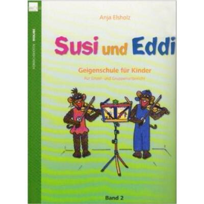 预订【德语】 Susi und Eddi. Geigenschule für Kinder ab 5 Jahren. Für Einzel- und Grupp
