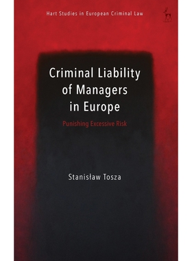 按需印刷不退不换Criminal Liability of Managers in Europe[9781509914975]