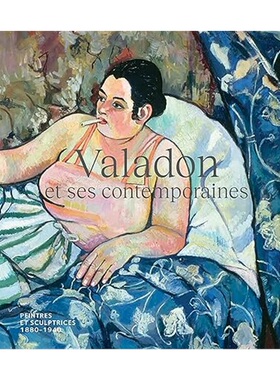 Valadon et ses contemporaines : peintres[9782902302819]