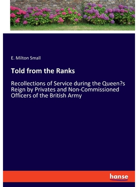 按需印刷不退不换Told from the Ranks[9783337977948]