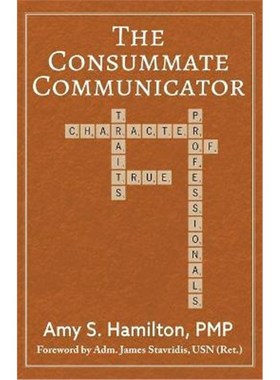 按需印刷The Consummate Communicator:Character Traits of True Professionals[9780998274652]
