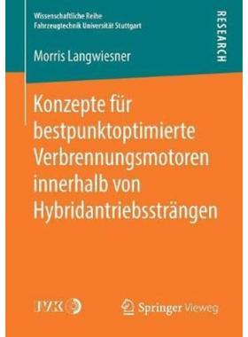 预订【德语】 Konzepte für bestpunktoptimierte Verbrennungsmotoren innerhalb von Hybridantriebsst