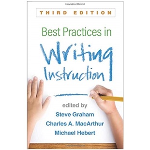 Writing Instruction Third 预订Best 9781462537969 Edition Practices