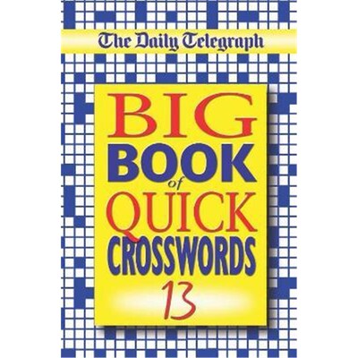 按需印刷不退不换The Daily Telegraph Big Book of Quick Crosswords 13[9780330432221]