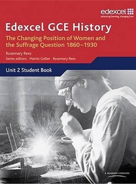 预订Edexcel GCE History AS Unit 2 C2 Britain c.1860-1930: The Changing Position of W[9780435308117]