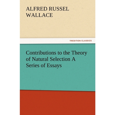 按需印刷Contributions to the Theory of Natural Selection A Series of Essays[9783847241119]