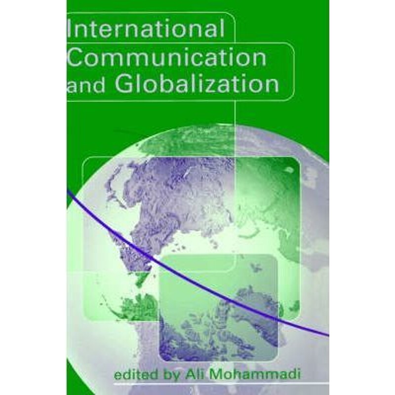 按需印刷不退不换International Communication and Globalization[9780761955535]