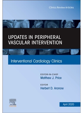 预订Updates in Peripheral Vascular Intervention, An Issue of Interventional Cardiolo[9780323755061]