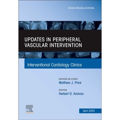 预订Updates in Peripheral Vascular Intervention, An Issue of Interventional Cardiolo[9780323755061]
