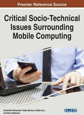 按需印刷不退不换Critical Socio-Technical Issues Surrounding Mobile Computing[9781466694385]