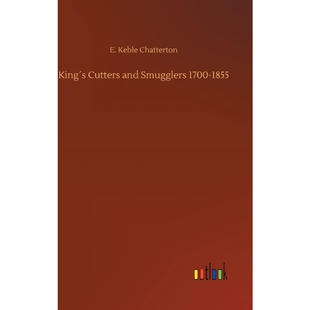 Smugglers and 1700 1855 按需印刷King?s 9783734024016 Cutters