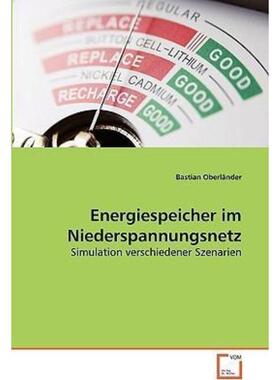 预订不退不换德语 Energiespeicher im Niederspannungsnetz:Simulation verschiedener Szenarien
