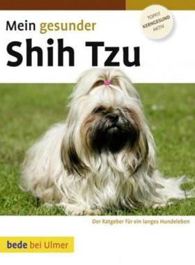 预订【德语】 Mein gesunder Shih Tzu:Der Ratgeber für ein langes Hundeleben