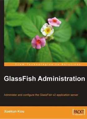 按需印刷Glassfish Administration[9781847196507]
