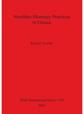 按需印刷Neolithic Mortuary Practices in Greece[9781841716633]