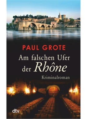 预订【德语】Am falschen Ufer der Rhone[9783423216913]