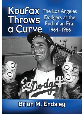 按需印刷不退不换Koufax Throws a Curve[9781476669427]