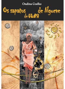 按需印刷不退不换POR Os sapatos de ouro de Ngueve[9788893062800]