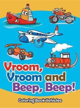 按需印刷不退不换Vroom, Vroom and Beep, Beep!:Coloring Book Vehicles[9781682809655]