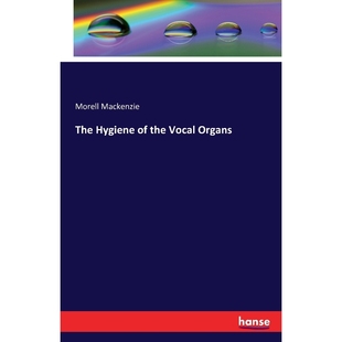 the Vocal Organs 按需印刷The 9783741118401 Hygiene