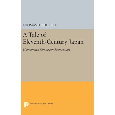 按需印刷不退不换A Tale of Eleventh-Century Japan[9780691641355]