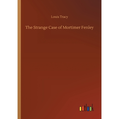 按需印刷The Strange Case of Mortimer Fenley[9783732633678]