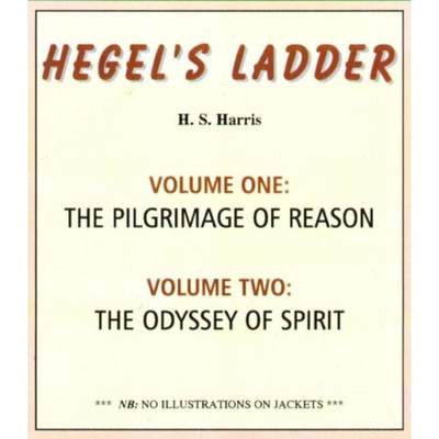 预订Hegel's Ladder Volumes 1 & 2:Volume I: The Pilgrimage of Reason. Volume II: The Odyssey of Spirit