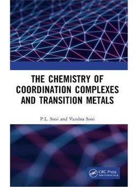 按需印刷The Chemistry of Coordination Complexes and Transition Metals[9781032024615]